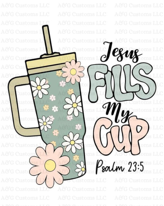 Jesus Fills My Cup